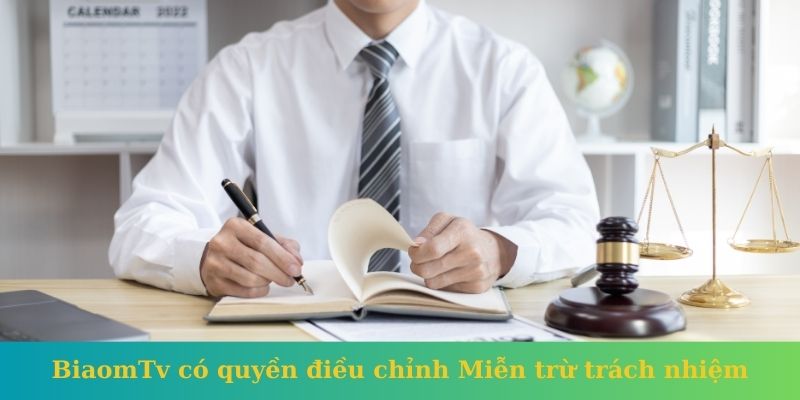 BiaomTv có quyền điều chỉnh Miễn trừ trách nhiệm